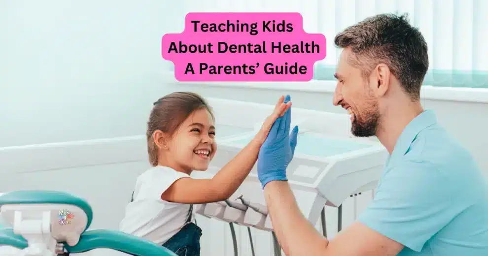 Dental Health for kids - creating a lifetime of healthy habits